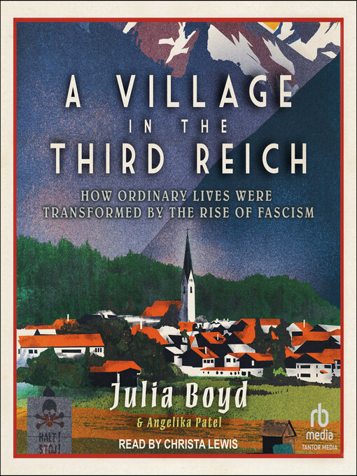 Title details for A Village in the Third Reich by Julia Boyd - Available